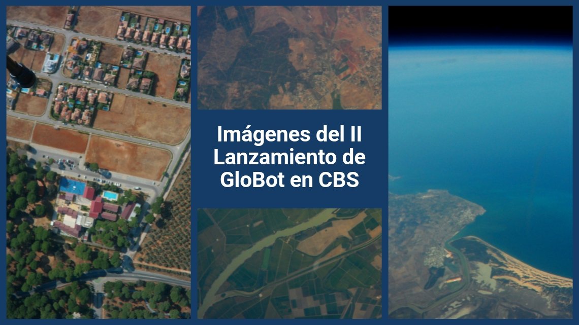 Imágenes del II Lanzamiento proyecto robótico aeroespacial GloBot en CBS Imágenes del II Lanzamiento proyecto robótico aeroespacial GloBot en CBS