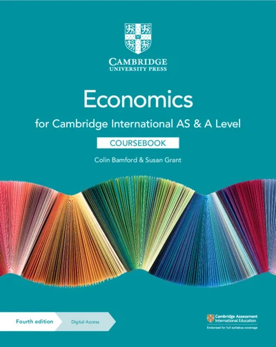 Cambridge International AS and A Level Economics Coursebook